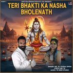 Teri Bhakti Ka Nasha Bholenath