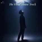 The Final Thusu Track