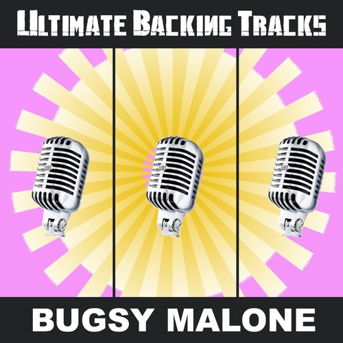 Ultimate Backing Tracks: Bugsy Malone