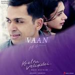 Vaan (From &quot;Kaatru Veliyidai&quot;)