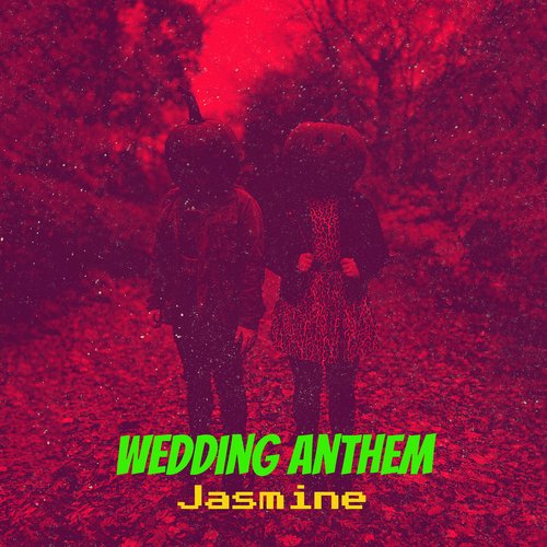 Wedding Anthem