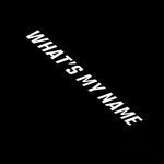 What's My Name