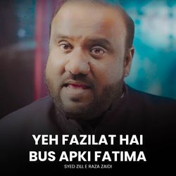 Yeh Fazilat Hai Bus Apki Fatima-QB4qdT5JDko