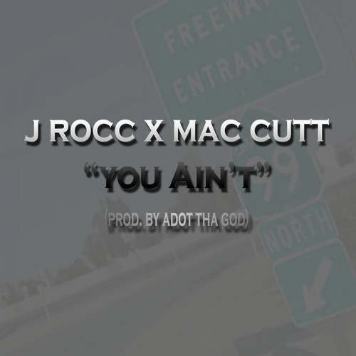You Ain't (feat. Mac Cutt)