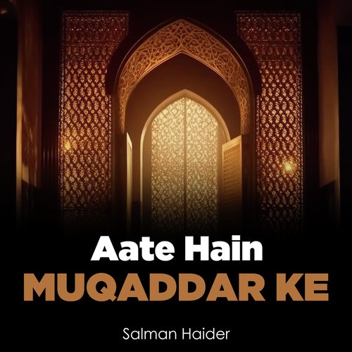 Aate Hain Muqaddar Ke