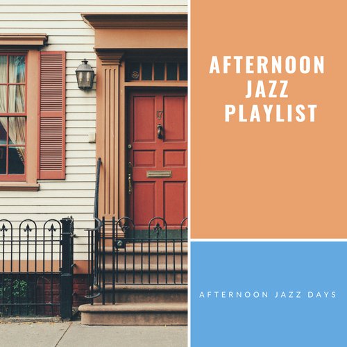 Afternoon Jazz Playlist