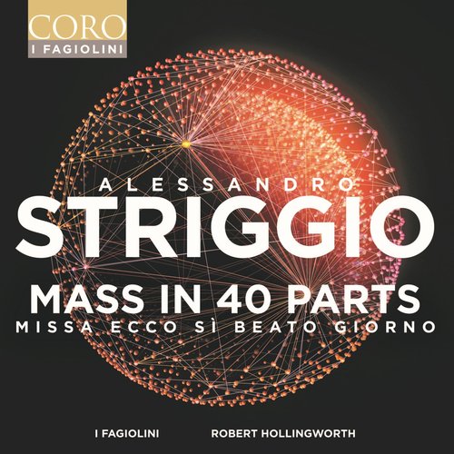 Alessandro Striggio - Mass in 40 Parts (Remastered 2023)