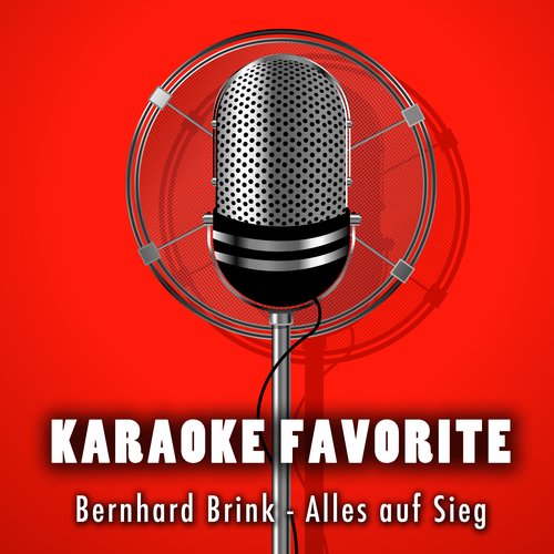 Alles auf Sieg (Karaoke Version) [Originally Performed By Bernhard Brink]_poster_image