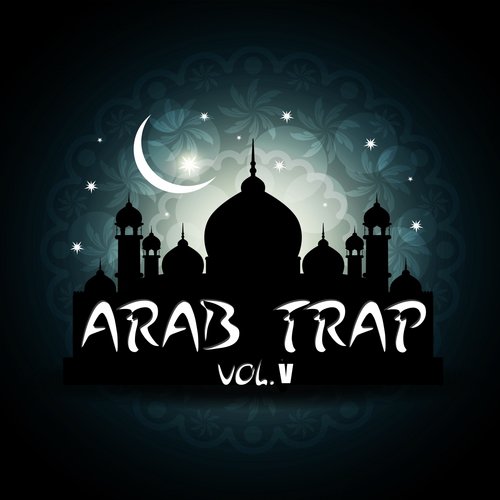 Arab Trap, Vol. 5