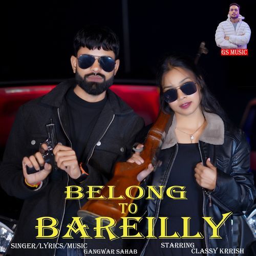 BELONG TO BAREILLY