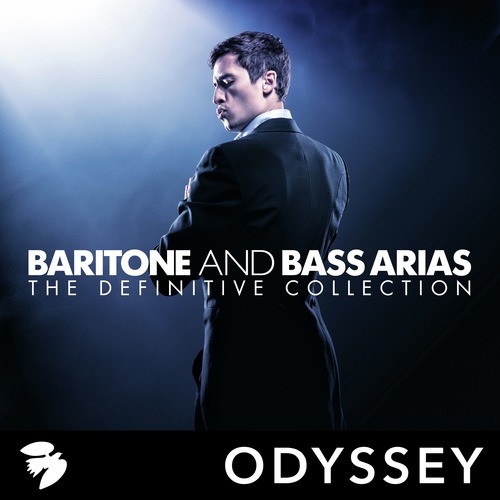 Baritone and Bass Arias: The Definitive Collection