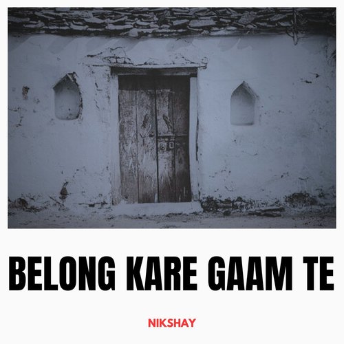 Belong Kare Gaam Te