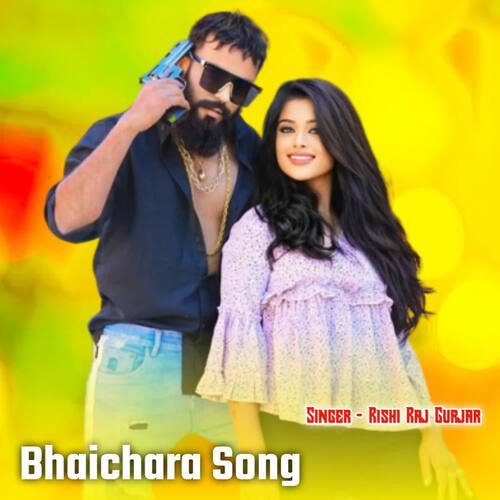 Bhaichara Song