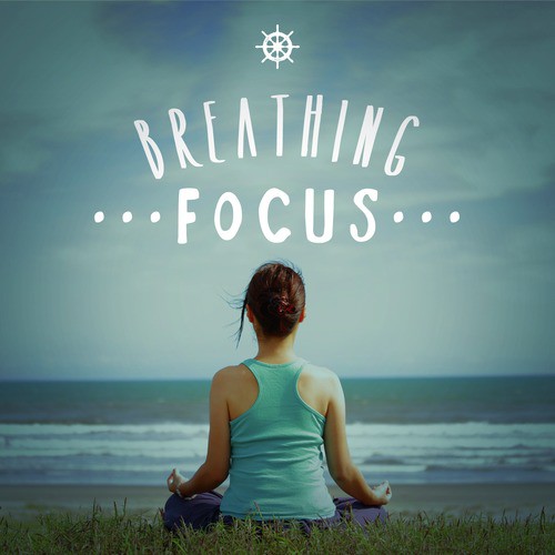 Breathing Focus