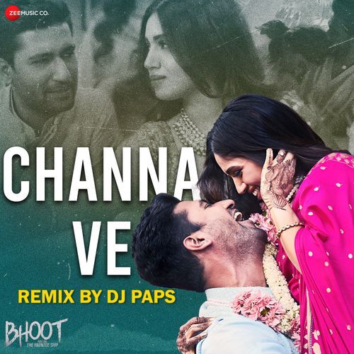 Channa Ve Remix by Dj Paps