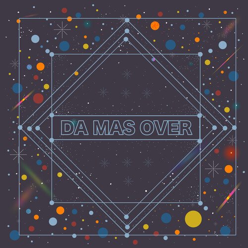 Da Mas Over_poster_image