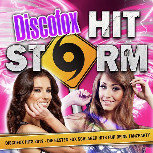 Discofox Hitstorm - Discofox Hits 2019 - Die besten Fox Schlager Hits für deine Tanzparty