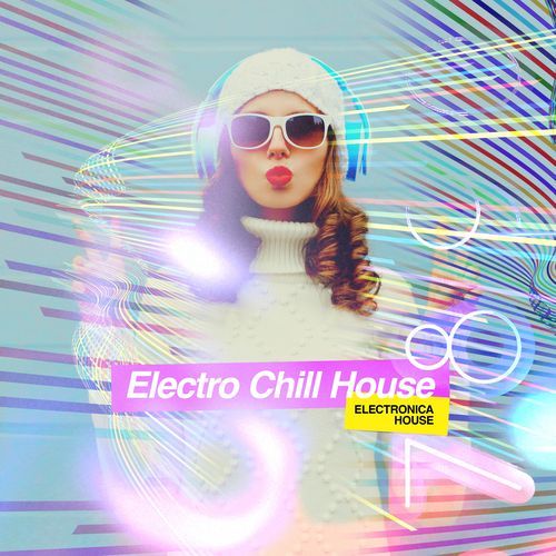 Electro Chill House