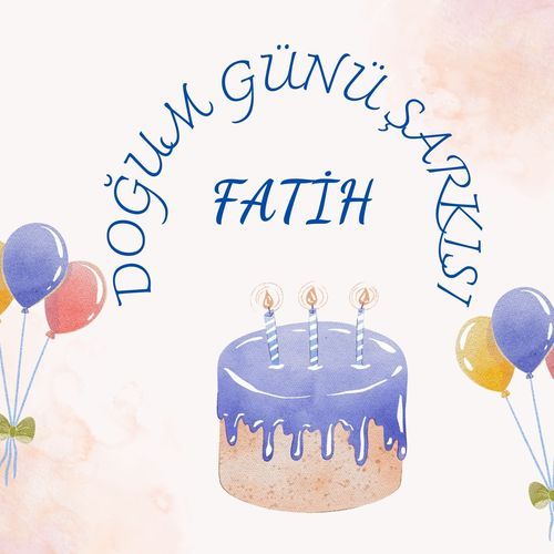Fatih Doğum Günü Şarkısı cover art