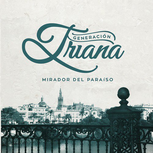 Generación Triana. Mirador del Paraíso_poster_image