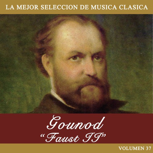 Gounod: Faust II