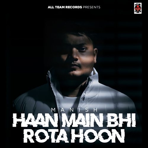 Haan Main Bhi Rota Hoon
