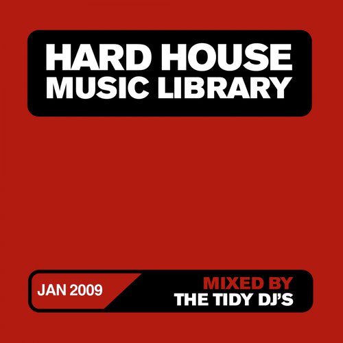 Hard House Music Library Mix: January 09