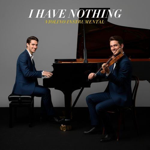 I Have Nothing (Violino Instrumental)