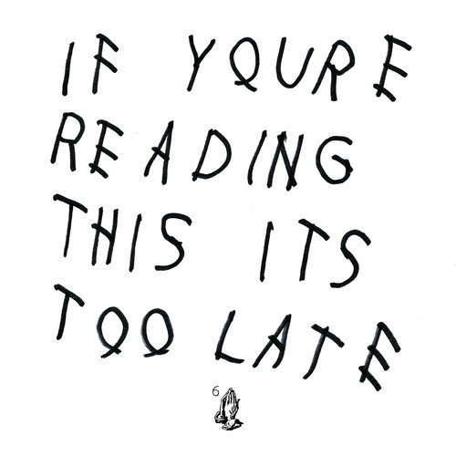 If You're Reading This It's Too Late_poster_image