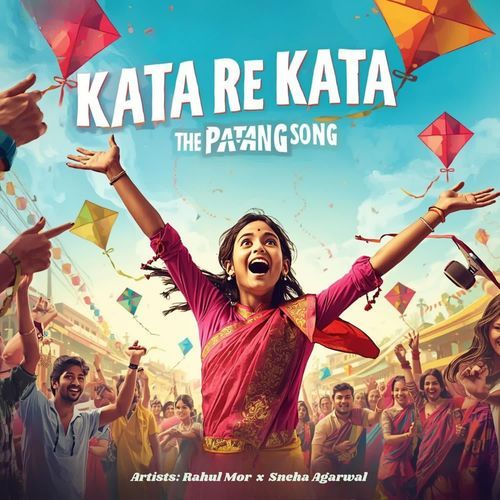 Kata Re Kata - The Patang Song