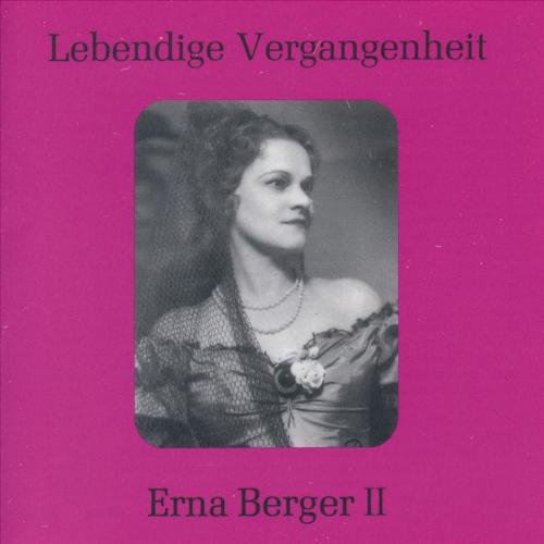 Lebendige Vergangenheit - Erna Berger (Vol.2)