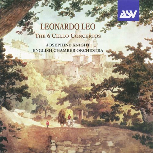 Leonardo Leo: The 6 Concertos for Cello, Strings and Continuo