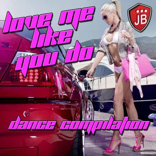 Love Me Like You Do (Dance Compilation)