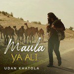 Maula Ya Ali - Single