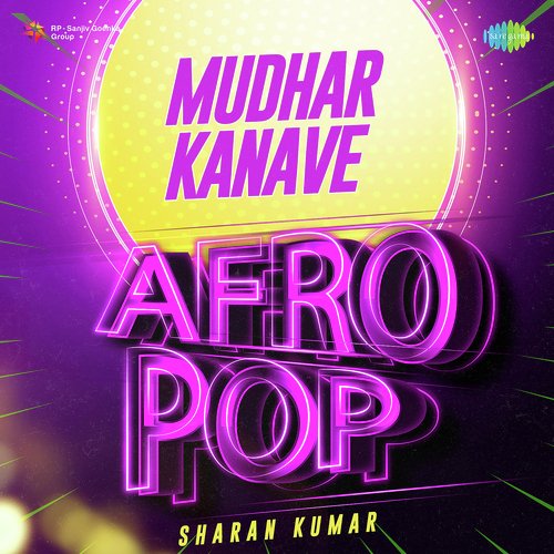 Mudhar Kanave - Afro Pop