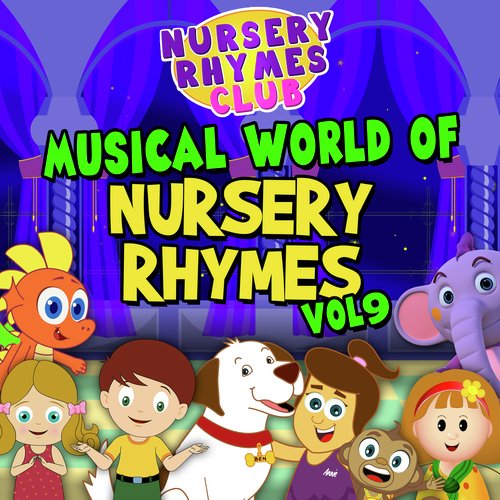 Musical World of Nursery Rhymes, Vol. 9