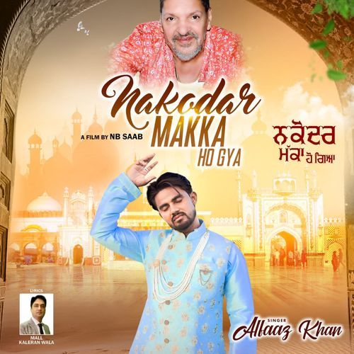 Nakodar Makka Ho Gya