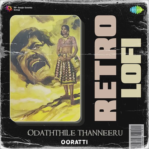 Odaththile Thanneeru - Retro Lofi