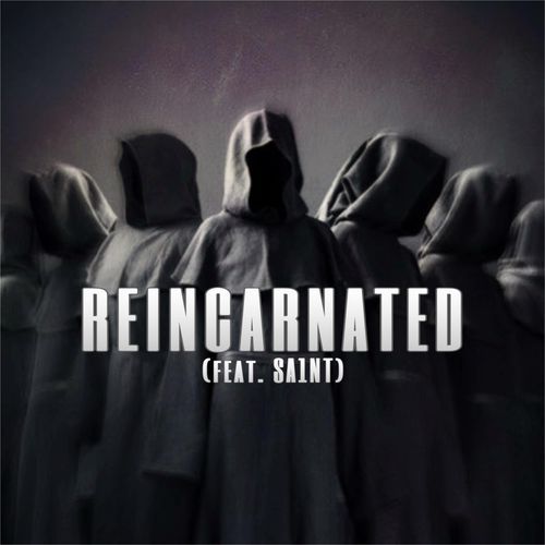 REINCARNATED (feat. SA1NT) cover art