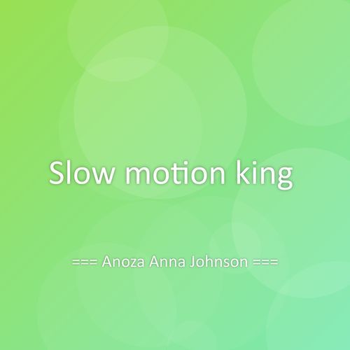 Slow motion king cover art