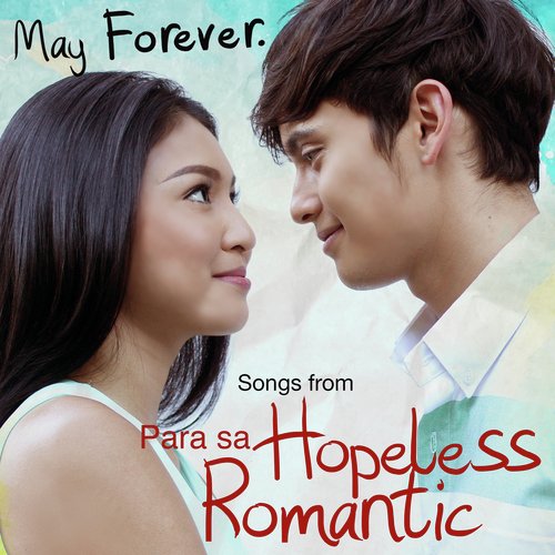 Songs From "Para Sa Hopeless Romantic"_poster_image