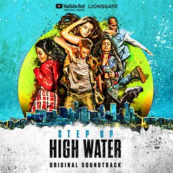 Step Up: High Water (Original Soundtrack)
