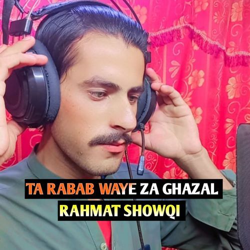 TA RABAB WAYE ZA GHAZAL