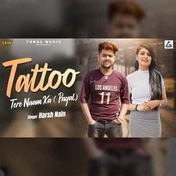 Tattoo Tere Naam Ka (Pagal)-Ej8EREICUAc