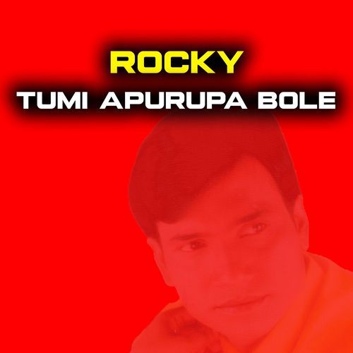 Tumi Apurupa Bole