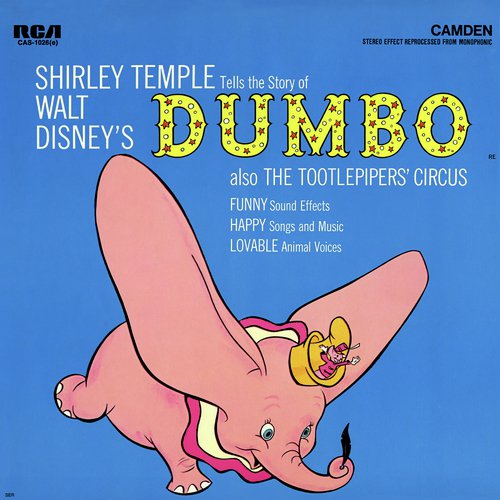 Walt Disney's Dumbo Also The Tootlepipers' Circus