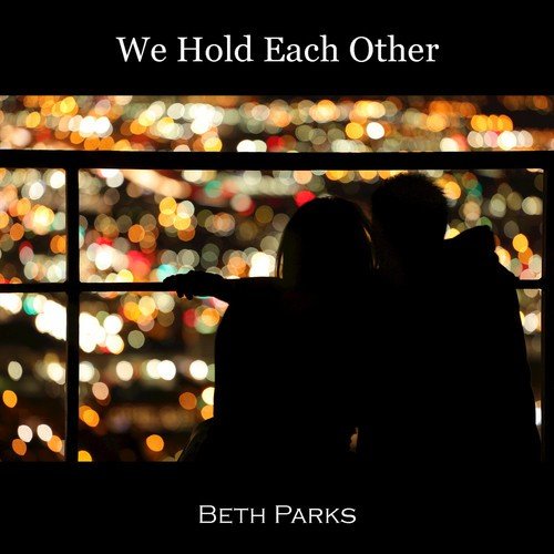 We Hold Each Other (Acoustic Version)
