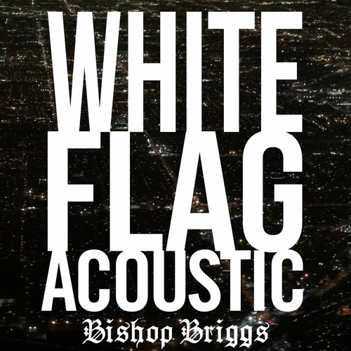 White Flag (Acoustic)_poster_image