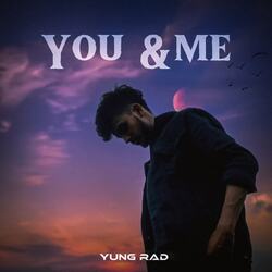 You &amp; Me-JCkgUDF7QUM