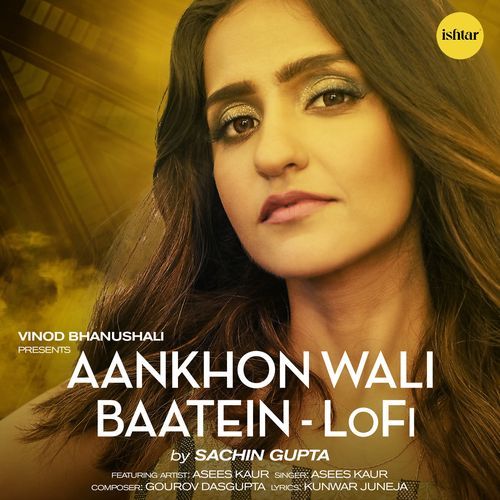 Aankhon Wali Baatein (Lo-Fi)
